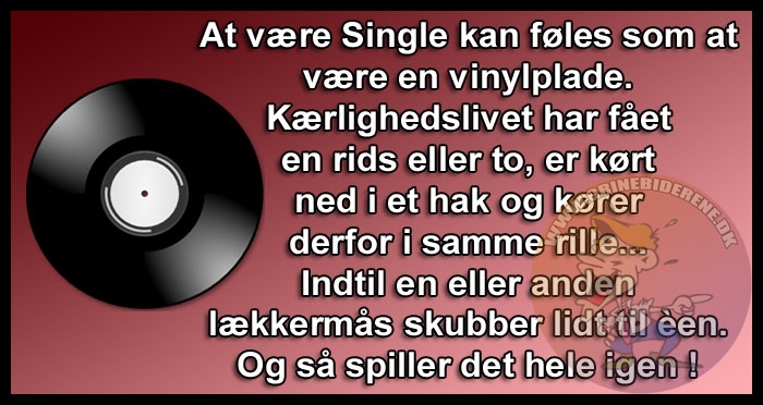 At være Single kan føles som at være en vinylplade