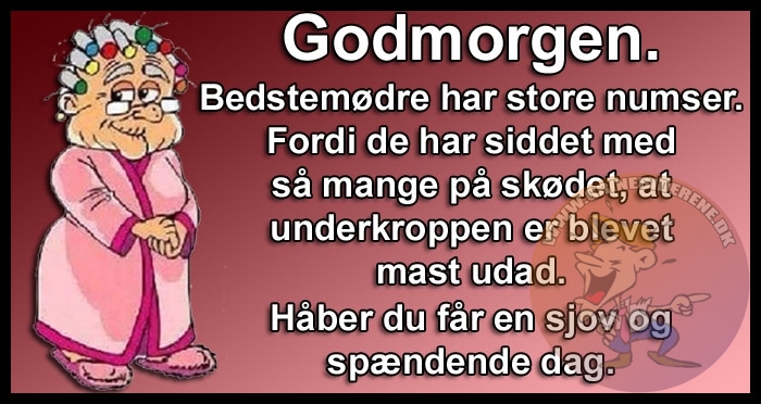 Bedstemødre har store numser