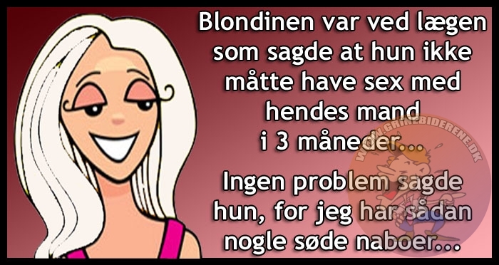Blondinen var ved lægen som sagde at hun ikke måtte have sex med hendes mand i 3 måneder