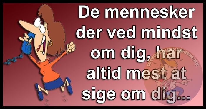 De mennesker der ved mindst om dig