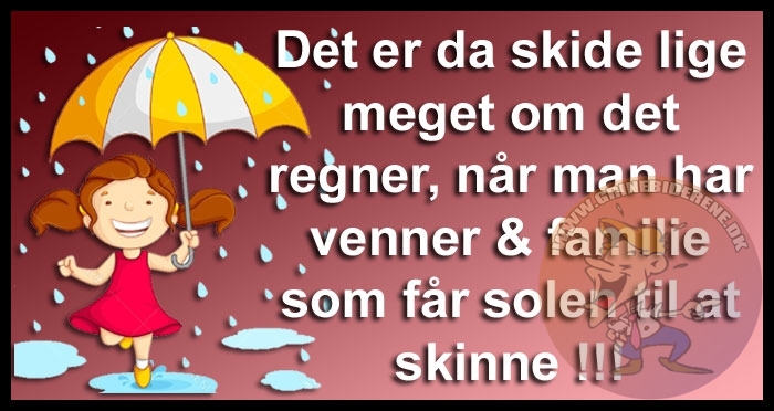 Det er da skide lige meget om det regner
