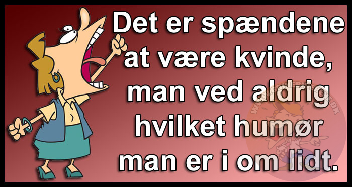 Det er spændene at være kvinde