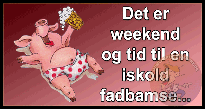 Det er weekend og tid til en iskold fadbamse