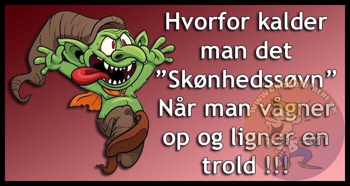 Hvorfor kalder man det ”Skønhedssøvn” Når man vågner op og ligner en trold